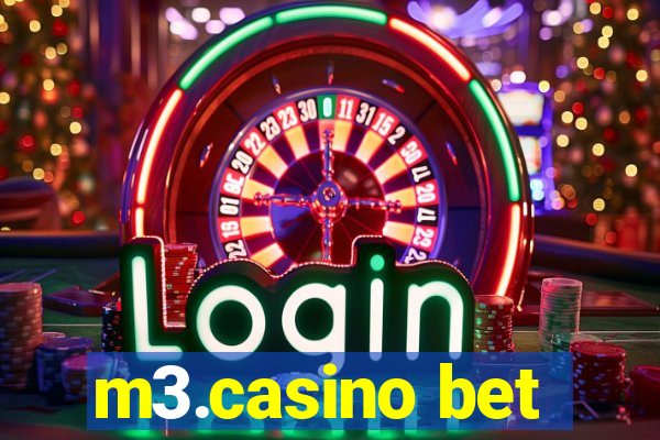 m3.casino bet